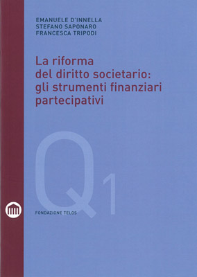 La Riforma del Diritto Societario: Gli Strumenti Finanziari Partecipativi