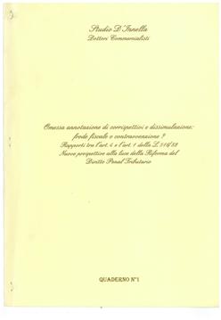 Omessa annotazione di corrispettivi e dissimulazione: frode fiscale o contravvenzione?